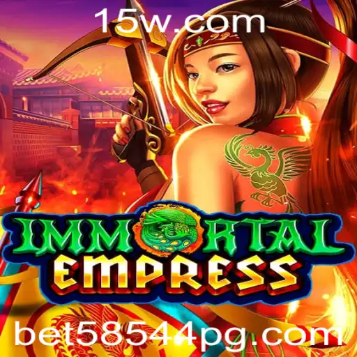 Descobrindo o Universo de ImmortalEmpress: Uma Jornada Épica com Bet58544